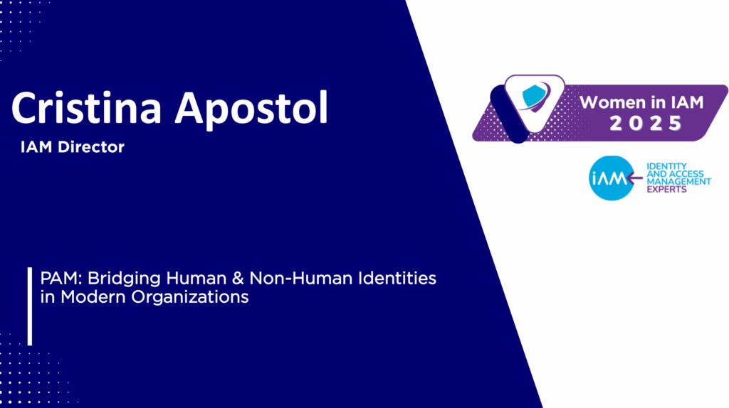 Cristina Apostol presenting at Women in IAM keynote 2025 on PAM.